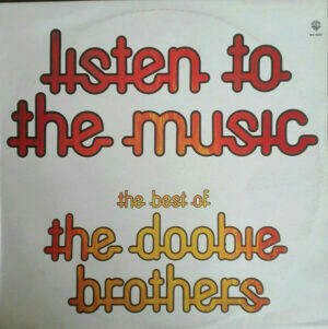 The Doobie brothers - Listen to the music