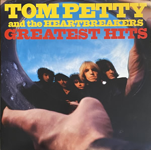 Tom Petty & The Heartbreakers - Greatest Hits